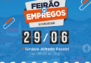 Prefeitura Municipal de Schroeder e parceiros promovem 2º Feirão de Empregos