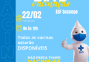 Neste sábado tem dia D de vacinação nos ESF Sossego em Schroeder